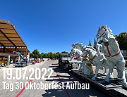 Oktoberfest 2022 Aufbau - Tag 30 (Dienstag, 19.07.2022) (©Foto.Martin Schmitz)